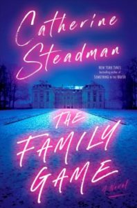 Book cover for The Family Game by Catherine Steadman