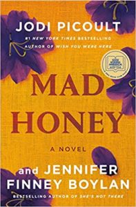 Book cover of Mad Honey by Jodi Picoult and Jennifer Finney Boylan